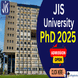 JIS University Begins PhD Admission for Spring Semester 2025; Apply by December 22